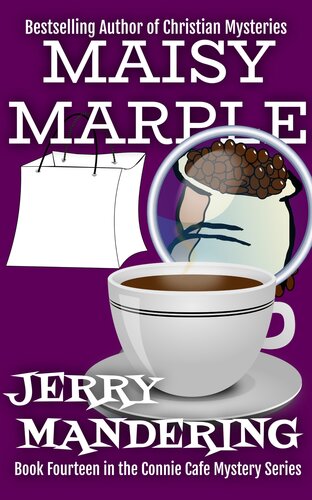 descargar libro Jerry Mandering: A Small Town Cozy Mystery with Coffee and Romance (Connie Cafe Mystery Series Book 14)