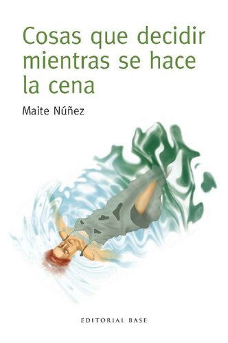 descargar libro Cosas que decidir mientras se hace la cena