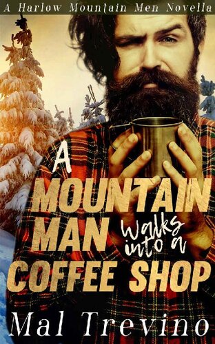 descargar libro A Mountain Man Walks into a Coffee Shop: Small-Town M/M Romance Novella