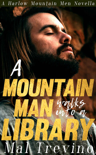 descargar libro A Mountain Man Walks into a Library: Small-Town M/M Romance Novella