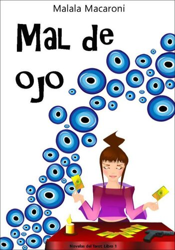 descargar libro Mal de Ojo (Novelas del Tarot 1)