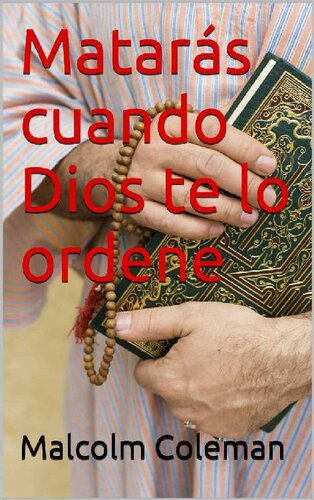 libro gratis Matarás cuando Dios te lo ordene