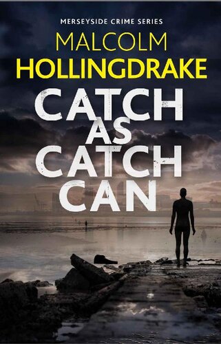 descargar libro Catch as Catch Can (The Merseyside Crime Series Book 1)