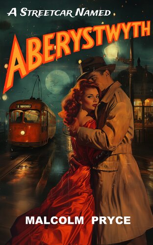 descargar libro A Streetcar Named Aberystwyth