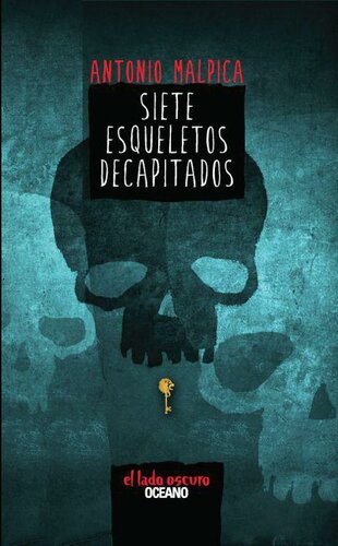 libro gratis El libro de los heroes 01 - Siete esqueletos decapitados