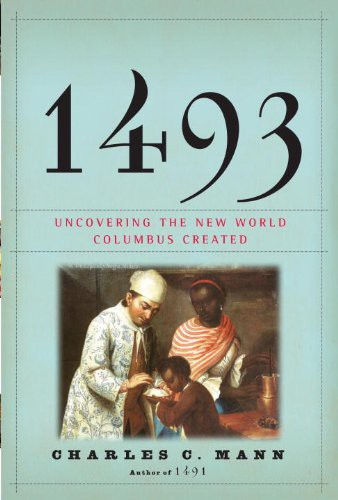 descargar libro 1493 Uncovering the New World Columbus Created