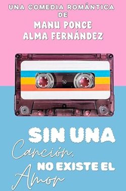 descargar libro Sin una canción, no existe el amor