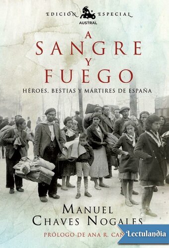 descargar libro A sangre y fuego. Héroes, bestias y mártires de España