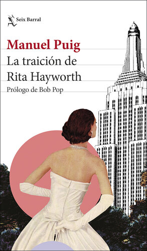 libro gratis La traición de Rita Hayworth: Prólogo de Bob Pop