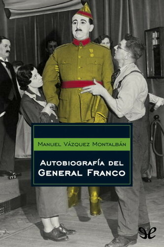 Autobiografía del General Franco gratis en epub