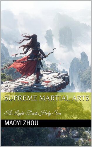 libro gratis Supreme Martial Arts: The Light-Dark Holy Son