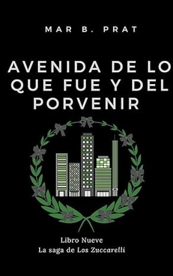 descargar libro Avenida de lo que fue y del porvenir (Zuccarelli 9)