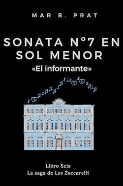 descargar libro Sonata nº 7 en sol menor «El informante» (Los Zuccarelli 6)