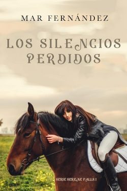 descargar libro Los silencios perdidos (Serene Falls 1)