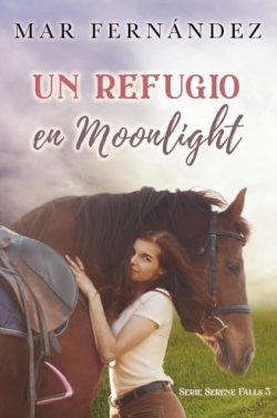 libro gratis Un refugio en Moonlight (Serene Falls 3)