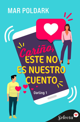 descargar libro Cariño, este no es nuestro cuento (Darling 1)