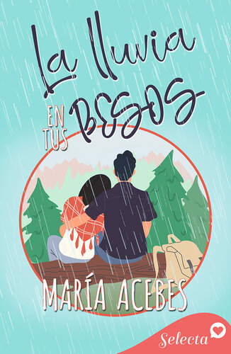 descargar libro La lluvia en tus besos