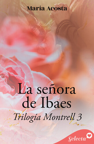 libro gratis La señora de Ibaes (Montrell 3)