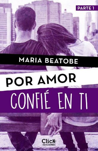 descargar libro Confié en ti (Por amor) (Spanish Edition)