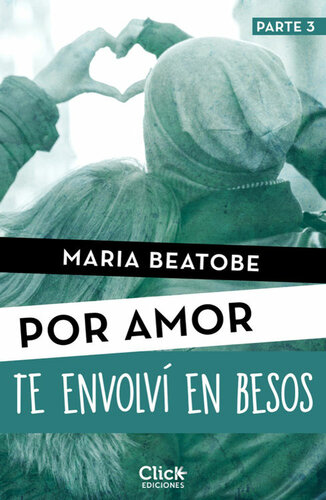 descargar libro Te envolví en besos (Por amor) (Spanish Edition)