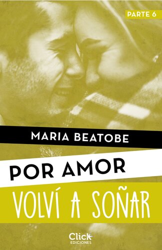 libro gratis Volví a soñar (Por amor)