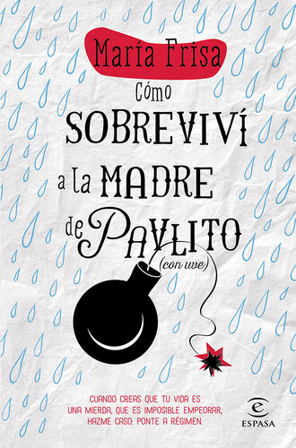 libro gratis Cómo sobreviví a la madre de Pavlito