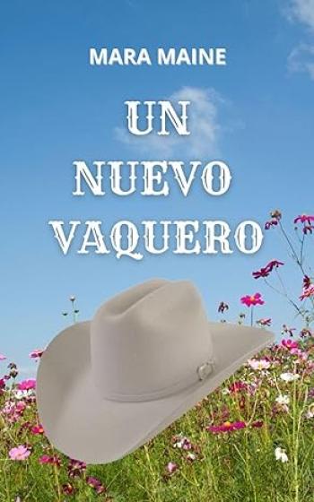 libro gratis Un nuevo vaquero (Sugared Town #01)