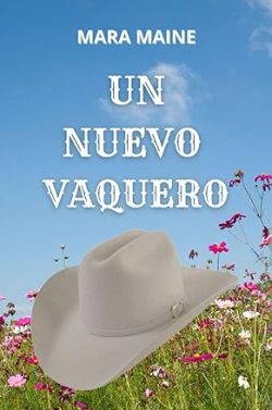 descargar libro Un nuevo vaquero (Sugared Town 1)