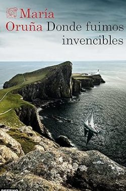 libro gratis Donde fuimos invencibles (Los libros del Puerto Escondido 3)