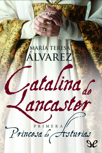 descargar libro Catalina de Lancaster