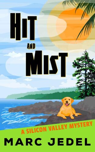 descargar libro Hit and Mist: A Silicon Valley Mystery (Book 4)