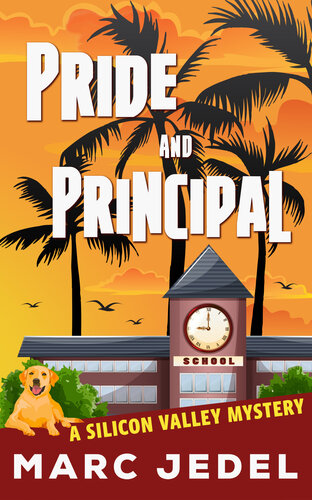 descargar libro Pride and Principal: A Silicon Valley Mystery (Book 6)