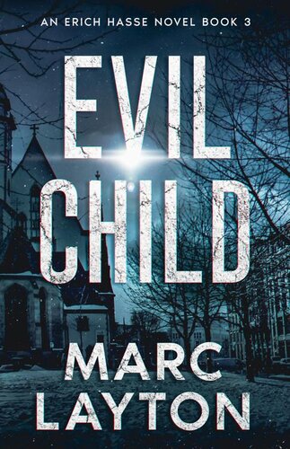 libro gratis Evil Child (An Erich Hasse Novel Book 3)