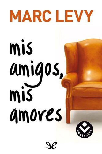 descargar libro Mis amigos, mis amores