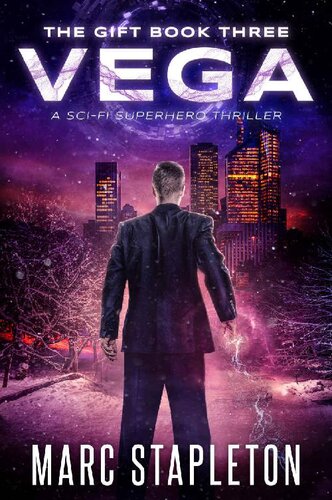 descargar libro Vega - A Sci-Fi Superhero Thriller (The Gift Book 3)