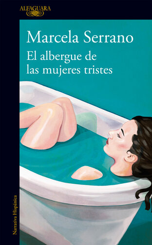 descargar libro El albergue de las mujeres tristes: Una radiografía del amor y el desamor