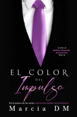 libro gratis El Color del Impulso (Walker Segunda Generación 4)