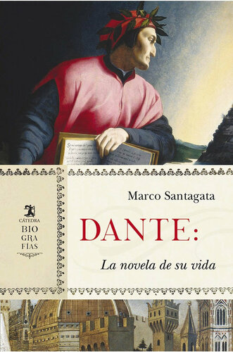 Dante. La novela de su vida (Biografías) gratis en epub