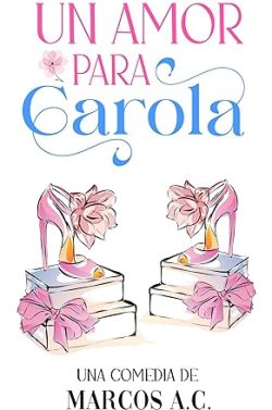 descargar libro Un amor para Carola