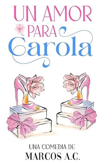 descargar libro Un amor para Carola