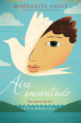 descargar libro Aire encantado (Enchanted Air): Dos culturas, dos alas: una memoria