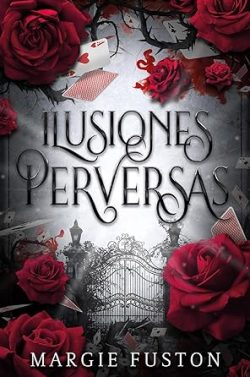 descargar libro Ilusiones perversas