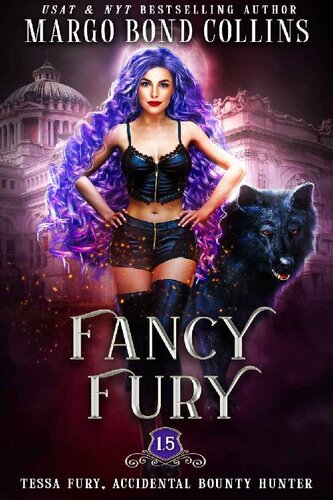 descargar libro Fancy Fury: Tessa Fury, Accidental Bounty Hunter Book 1.5