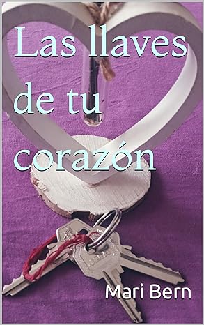 descargar libro Las llaves de tu corazón