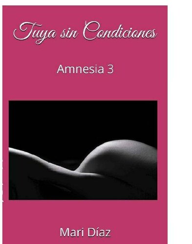 descargar libro Tuya sin condiciones