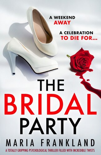 descargar libro The Bridal Party: A totally gripping psychological thriller filled with incredible twists