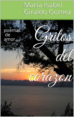 descargar libro Gritos del corazon: poemas de amor... (Spanish Edition)