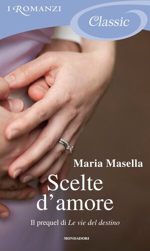 descargar libro Scelte d'amore