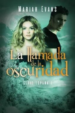 libro gratis La llamada de la oscuridad (España #1)