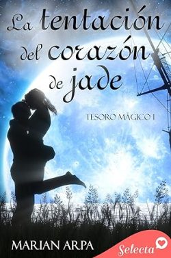 libro gratis La tentación del corazón de jade (Tesoro mágico 1)